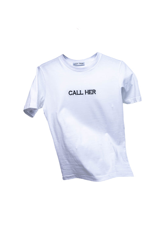 СALL HER T-SHIRT IN WHITE